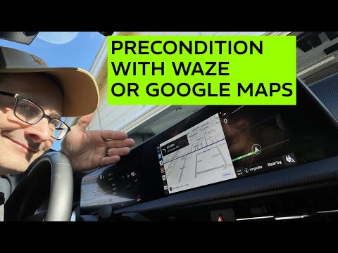 Battery Preconditioning & Use Waze or Google Maps: How-to for Any Ioniq EV6 GV60 eGMP Vehicle