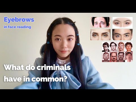 Face reading e07 - Eyebrows - What do criminals have in common?