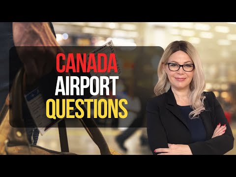 Canada Airport Questions