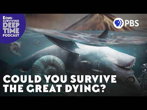 Could You Survive The Great Dying?