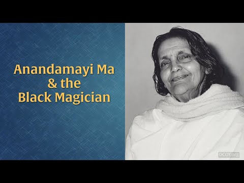 Anandamayi Ma & the Black Magician | The Mystery of Her Non-Resistance