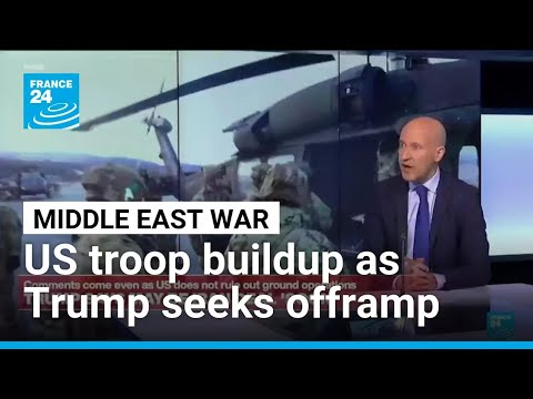 US military building up in the Middle East as Trump looks for offramp in Iran • FRANCE 24 English