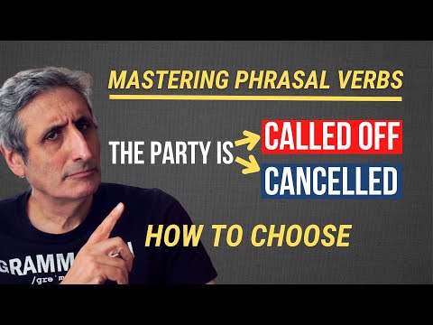 The Ultimate Guide on Mastering Phrasal Verbs with 48 examples of ones you Should Know