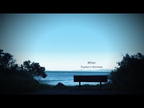 Taylor Swift - Mine (Taylor's Version) (Lyric Video)