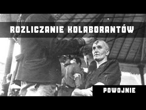 HISTORIA XX WIEKU: Jak po wojnie karano Kolaborantów Hitlera?