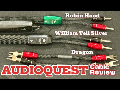 Audioquest Robin Hood William Tell Silver Speaker Cables + Dragon Jumper Review 