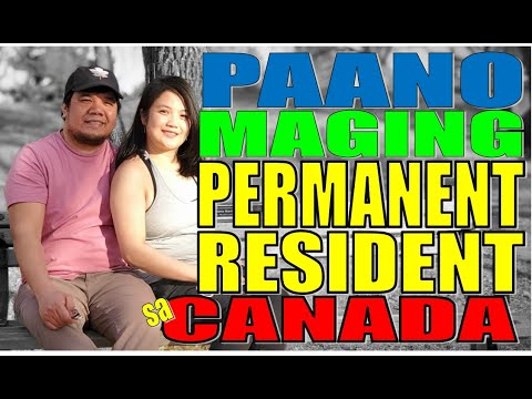PAANO MAGING PERMANENT RESIDENT SA CANADA? | BUHAY CANADA | BUHAY SA CANADA | FILIPINO IN CANADA