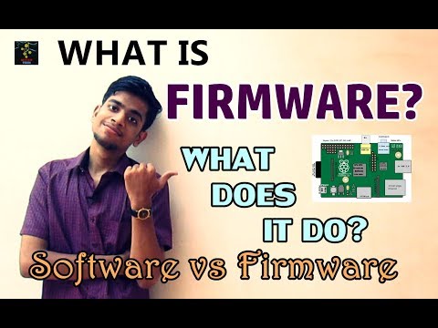 What is FIRMWARE? | Software vs. Firmware | Meaning and Significance of Firmware