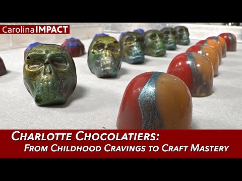 Charlotte Chocolatiers: From Childhood Cravings to Craft Mastery | Carolina Impact