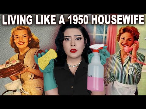 I Lived Like A 1950's Housewife For 24 Hours...