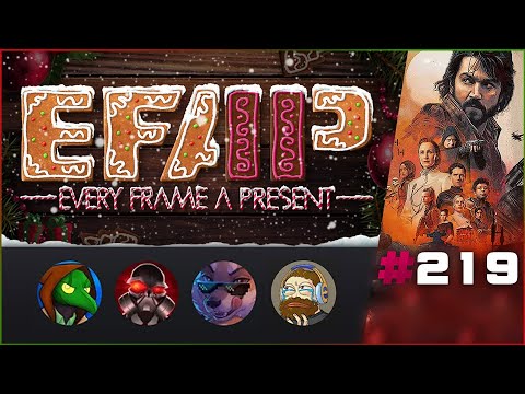 EFAP #219 - A complete breakdown of Andor! - MERRY CHRISTMAS EVERYONE!
