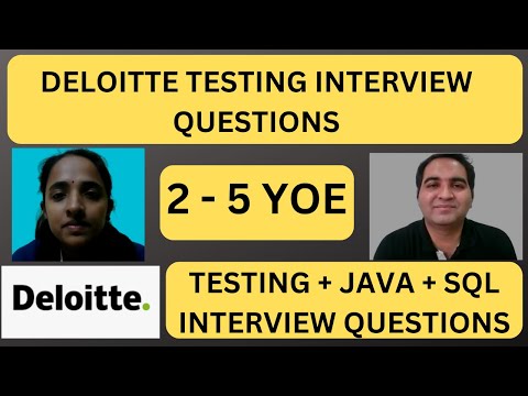 Deloitte Testing Interview Experience | Real Time Interview Questions and Answers