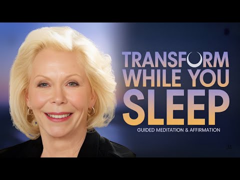 Louise Hay : 3 Hour Sleep Meditation for Wealth & Health Transformation | Manifest While You Sleep