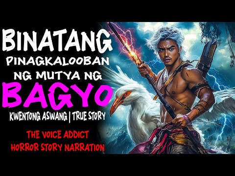 BINATANG PINAGKALOOBAN NG MUTYA NG BAGYO (Aswang True Story)