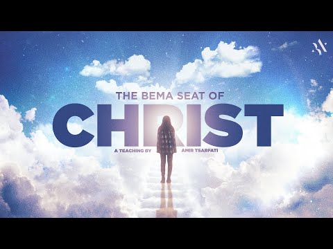 Amir Tsarfati: The Bema Seat of Christ