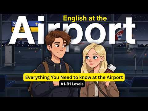 Learn Airport English ✈️ | Full English Conversation for Travel Practice