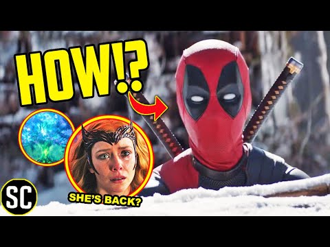 DEADPOOL & WOLVERINE Trailer EXPLAINED — TVA, Wanda, & Loki Connections
