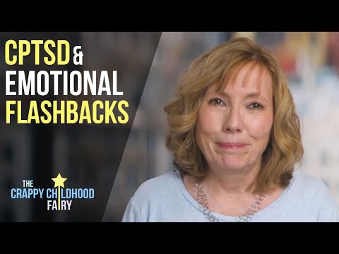 EMOTIONAL FLASHBACKS AND CPTSD