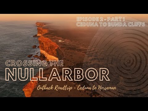 THE NULLARBOR PART 1  - BEST OUTBACK ROAD TRIP - Crossing the Nullarbor with a caravan & Free Camps!