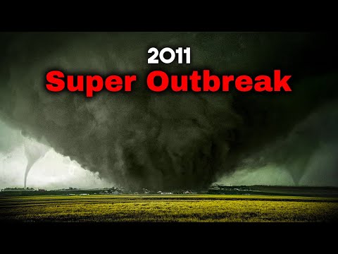 The Worst Tornado Day of All Time: 2011 Super Outbreak