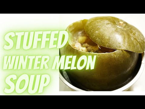 Stuffed Winter Melon Soup | SUPER DELICIOUS | Easy To Make