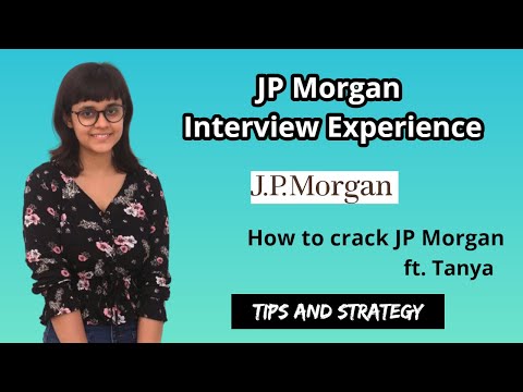 JP Morgan Interview Experience | How to crack JP Morgan