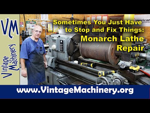 Sometimes You Just Have to Stop and Fix Things....  Repairing My Monarch Lathe