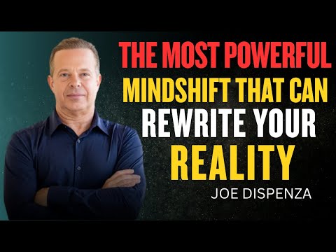 "The Most Powerful Mindshift That Can Rewrite Your Reality — Joe Dispenza Motivation"