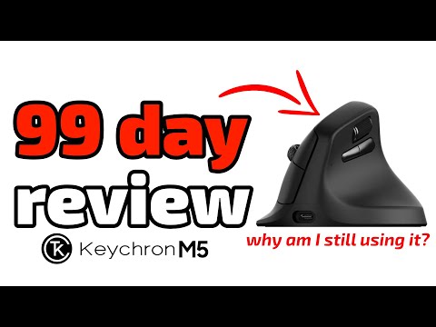 99 Day Review: Keychron M5 Wireless Ergonomic Mouse (I'm still using this)