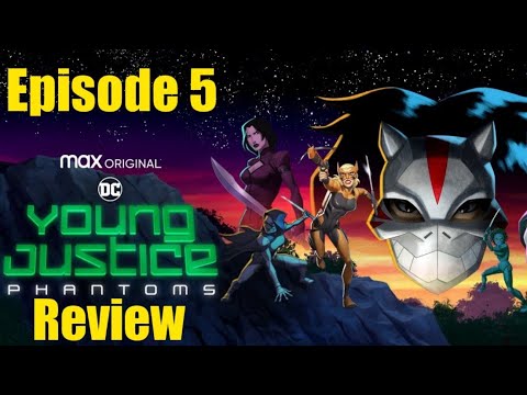 Young Justice Season 4 Episode 5 Breakdown/Review - A New Mystery Has Evolved