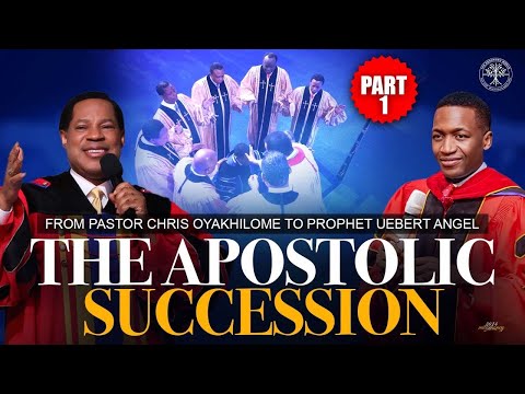 EXPLAINED:The Apostolic Succession From Pastor Chris Oyakhilome To Prophet Uebert Angel | Part 1of 3