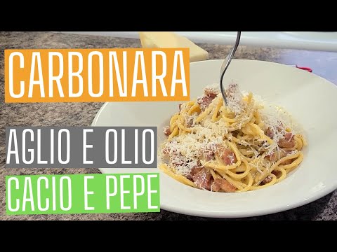Top 3 Easy Pastas: Carbonara, Cacio e Pepe, Aglio e Olio