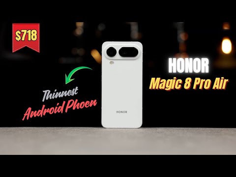 Honor Magic 8 Pro Air Review: 6.1mm Thin, 5500mAh Battery, Flagship Power | Price in USA