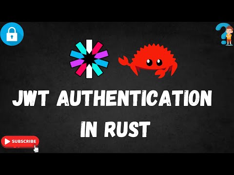 JWT Authentication in Rust | A Step-by-Step Guide