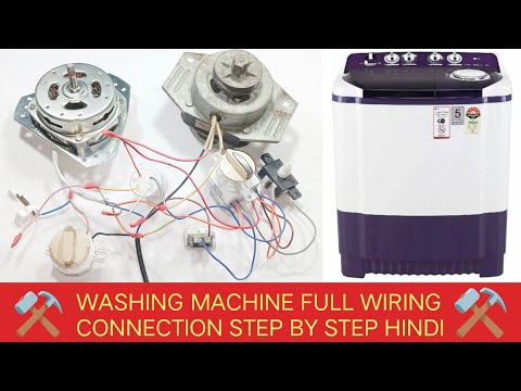 Washing Machine Full Wiring Connection Step By Step In Hindi ✅ | Washing Machine Wiring 2024