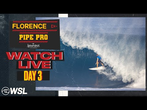 LIVE - Florence Pipe Pro Presented by HTA - Day 3