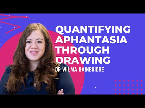 Quantifying Aphantasia through Drawing With Wilma Bainbridge