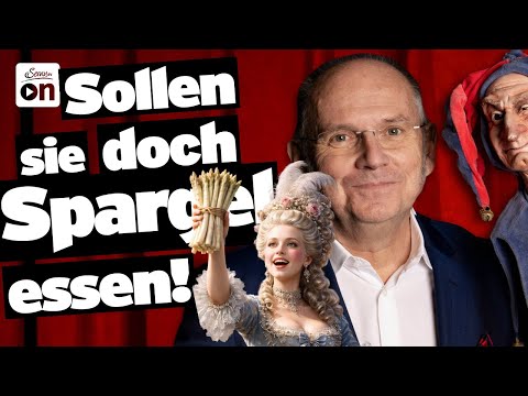 Sollen sie doch Spargel essen! | Der Wegscheider