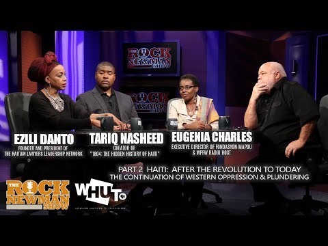 The History of Haiti (Part 2) on The Rock Newman Show