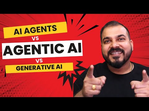 Generative AI Vs Agentic AI Vs AI Agents