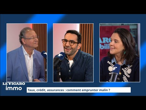 Taux, conditions de crédit, assurances : comment emprunter malin ?