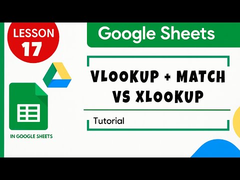 Google Sheets. Choose VLOOKUP + MATCH or XLOOKUP, what's better? Tutorial for Beginners Lesson 17.