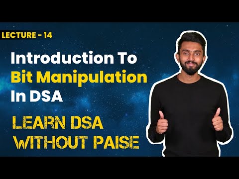 Introduction To Bit Manipulation In DSA | FREE DSA Course in JAVA | Lecture 14
