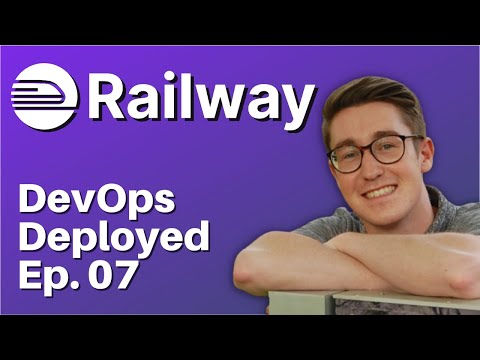 Cloud Infrastructure on Easy Mode with Jake Cooper from Railway.App [DevOps Deployed Ep 07]