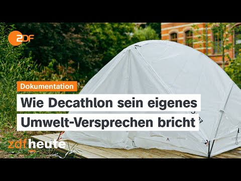 Nach ZDF-Recherche: Decathlon stoppt vorsorglich Zeltverkauf wegen PFAS | Dokumentation