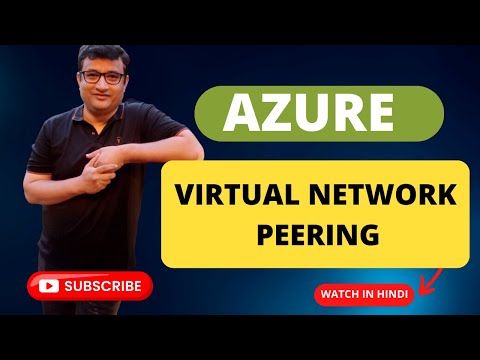 What is Virtual Network Peering in Azure - Step by Step for beginners in Hindi