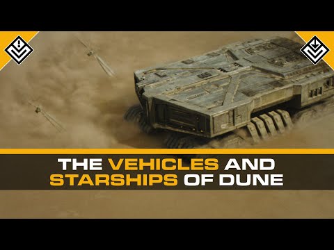 The Starships & Vehicles of Dune