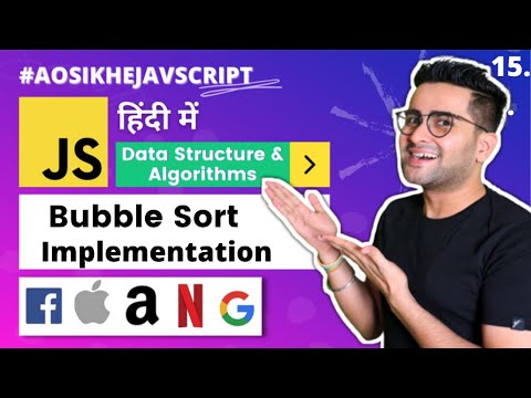 #15 - DS & Algorithms Course | Sorting algorithms | Bubble Sort Implementation 🔥