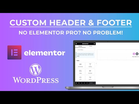 Custom Header & Footer in Elementor FREE (No PRO Needed!)