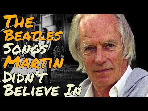10 Beatles Songs George Martin Secretly Disliked — And Why He Was Right